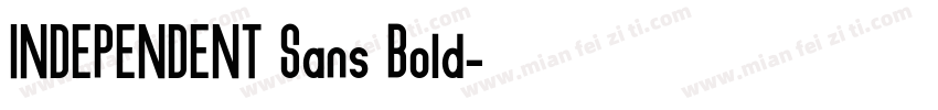 INDEPENDENT Sans Bold字体转换